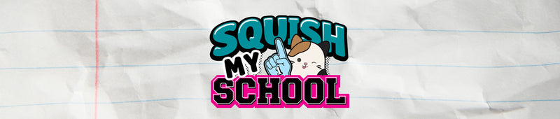 Squish My School